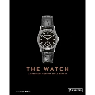 Bild av The Watch A Twentieth Century Style History (new edition) /anglais