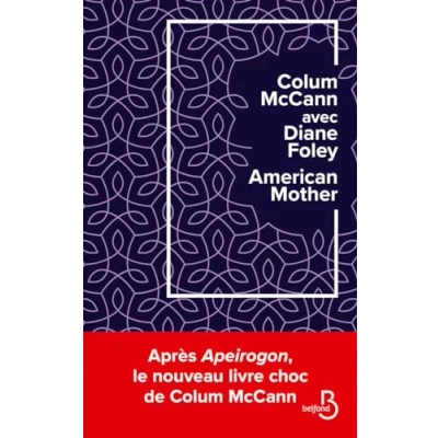 Bild av AMERICAN MOTHER VERSION FRANÇAISE MCCANN COLUM &amp; FOLEY DIANE Prix Transfuge du Meilleur Livre étranger