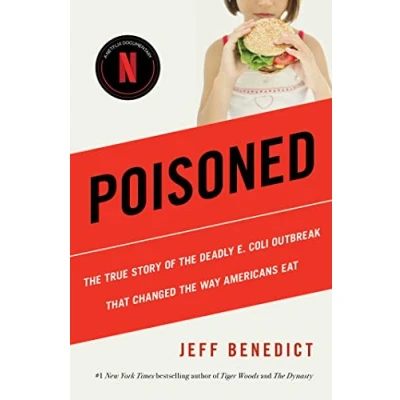 Bild av Poisoned: the True Story of Deadly E. Coli Outbreak That Changed Way Americans Eat