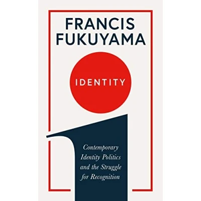 Bild av Identity: Contemporary Identity Politicy and the Struggle for Recognition
