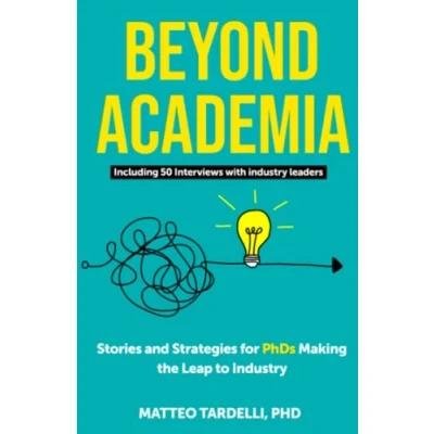 Bild av Beyond Academia: Stories and Strategies for PhDs Making the Leap to Industry