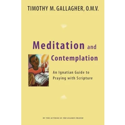 Bild av Meditation and Contemplation: An Ignatian Guide to Praying with Scripture