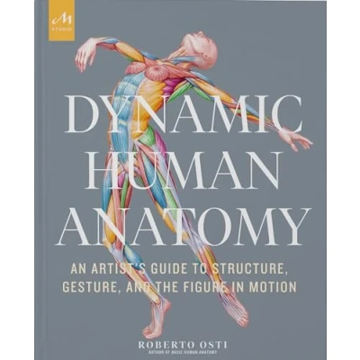 Bild av Dynamic Human Anatomy: An Artist&#039;s Guide to Structure, Gesture, and the Figure in Motion