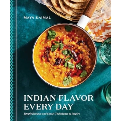 Bild av Indian Flavor Every Day: Simple Recipes and Smart Techniques to Inspire: A Cookbook