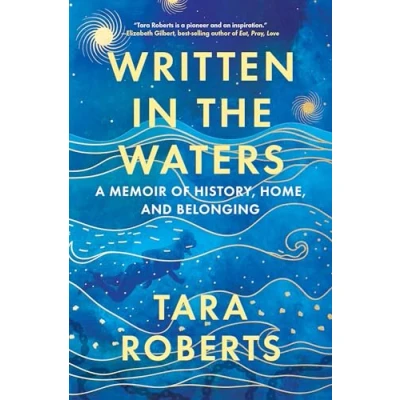 Bild av Written in the Waters: A Memoir of History, Home, and Belonging