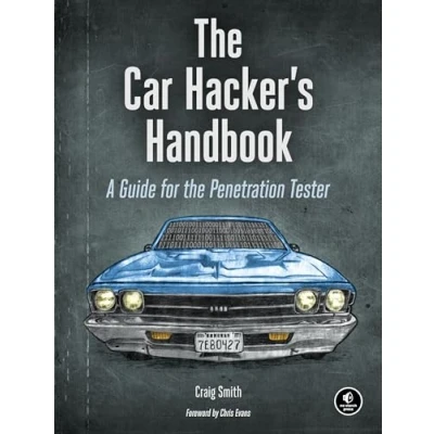 Bild av the Car Hacker&#039;s Handbook: A Guide for Penetration Tester