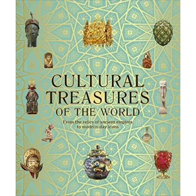Bild av Cultural Treasures of the World: From Relics Ancient Empires to Modern Day Icons