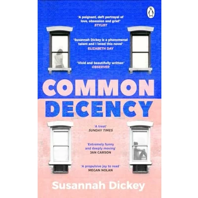 Bild av Common Decency: A dark, intimate novel of love, grief and obsession