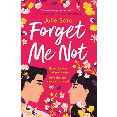 Bild av Forget Me Not: The hottest grumpy sunshine second chance rom com you’ll read this year, perfect for summer 2024!