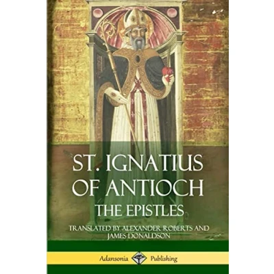 Bild av St. Ignatius of Antioch: The Epistles