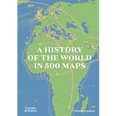 Bild av A History of the World in 500 Maps /anglais