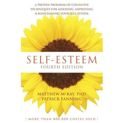 Bild av Self Esteem, 4th Edition: A Proven Program of Cognitive Techniques for Assessing, Improving, and Maintaining Your Esteem
