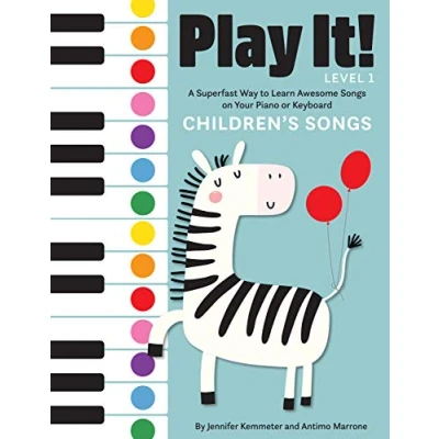 Bild av Play It! Children&#039;s Songs: A Superfast Way to Learn Awesome Songs on Your Piano or Keyboard