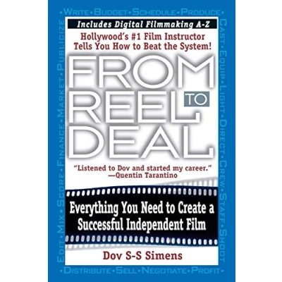 Bild av From Reel to Deal: Everything You Need Create a Successful Independent Film