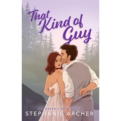 Bild av That Kind of Guy: A Spicy Small Town Fake Dating Romance (The Queen&#039;s Cove Series Book 1)