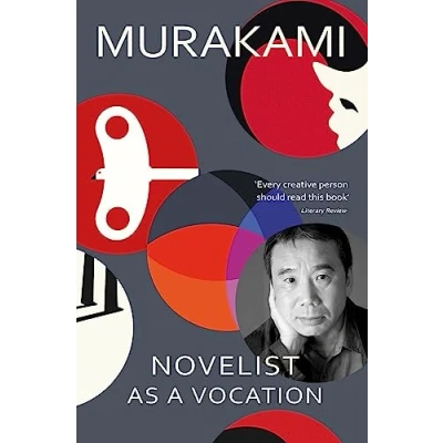 Bild av Novelist as a Vocation: An exploration of writer’s life from the Sunday Times bestselling author