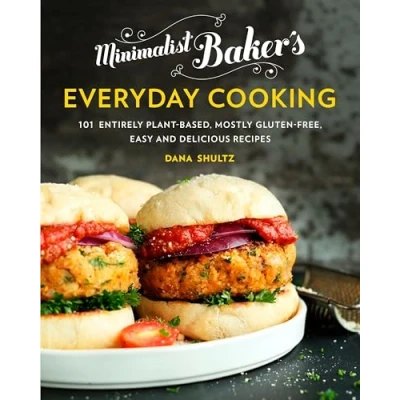 Bild av Minimalist Baker&#039;s Everyday Cooking: 101 Entirely Plant Based, Mostly Gluten Free, Easy and Delicious Recipes: A Cookbook