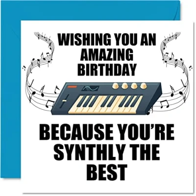 Bild av Roliga födelsedagskort för män kvinnor Synthly The Best musik mamma pappa dotter son bror syster vän kusin Nan Grandad, 145 mm x skämt humor banter födelsedag gratulationskort