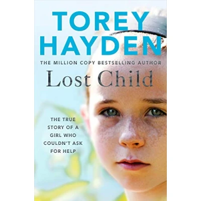 Bild av Lost Child: The True Story of a Girl who Couldn&#039;t Ask for Help