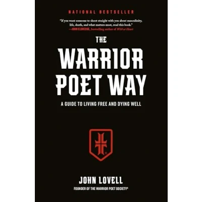 Bild av The Warrior Poet Way: A Guide to Living Free and Dying Well
