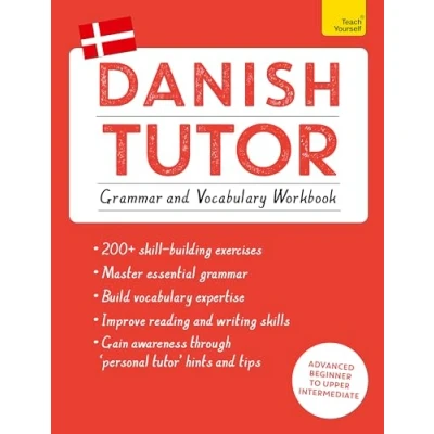 Bild av Danish Tutor: Grammar and Vocabulary Workbook (Learn with Teach Yourself): Advanced beginner to upper intermediate course
