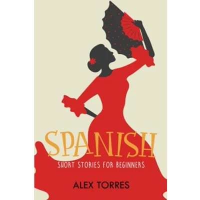 Bild av Spanish Short Stories for Beginners: Learn Fast with Basic in and English