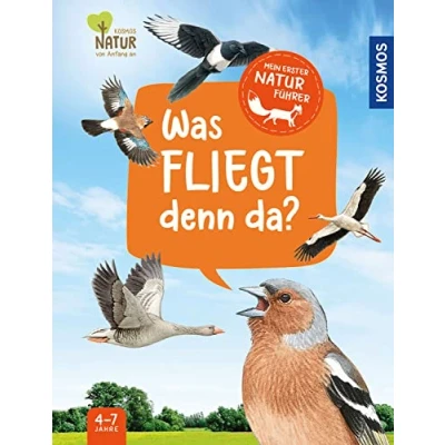 Bild av Mein erster Naturführer, Was fliegt denn da?