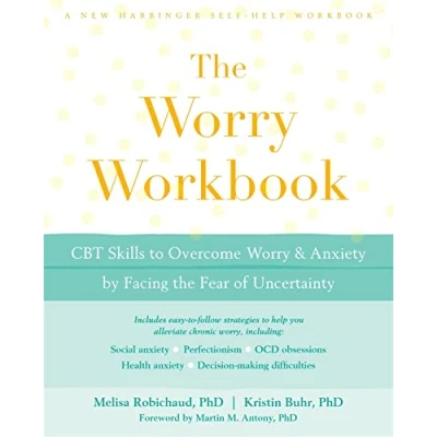 Bild av the Worry Workbook: CBT Skills to Overcome and Anxiety by Facing Fear of Uncertainty
