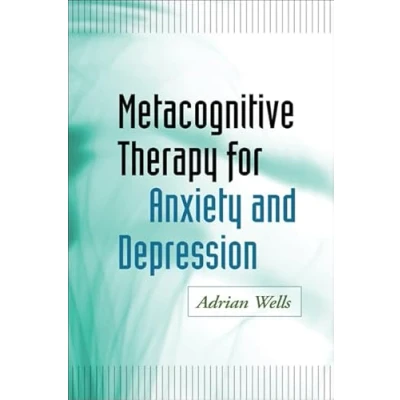 Bild av Metacognitive Therapy for Anxiety and Depression