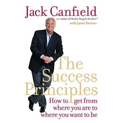 Bild av The Success Principles: How to get from where you are want be