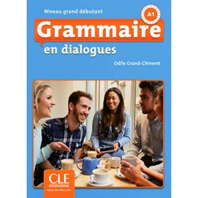 Bild av Grammaire en dialogues Niveau grand débutant (A1) Livre + CD 2ème édition: debutant 2eme edition
