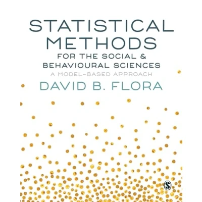 Bild av Statistical Methods for the Social and Behavioural Sciences: A Model Based Approach