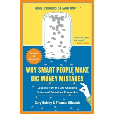 Bild av Why Smart People Make Big Money Mistakes... and How to Correct Them: Lessons from the Life Changing Science of Behavioral Economics