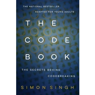 Bild av The Code Book: Secrets Behind Codebreaking: How to Make It, Break Hack Crack It