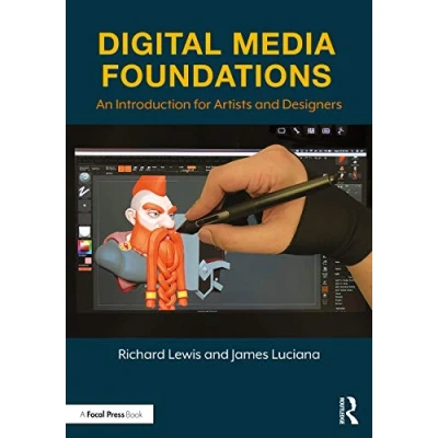 Bild av Digital Media Foundations: An Introduction for Artists and Designers