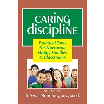 Bild av Caring Discipline: Practical Tools for Nurturing Happy Families &amp; Classrooms