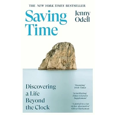 Bild av Saving Time: Discovering a Life Beyond the Clock (THE NEW YORK TIMES BESTSELLER)