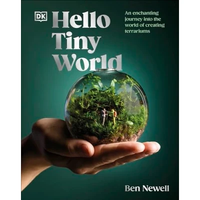 Bild av Hello Tiny World: An Enchanting Journey into the World of Creating Terrariums
