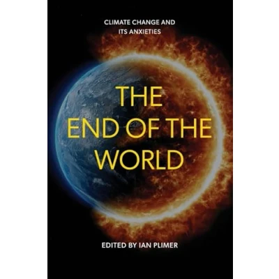 Bild av the End of World: Climate Change and Its Anxieties