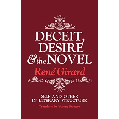 Bild av Deceit, Desire, and the Novel: Self Other in Literary Structure