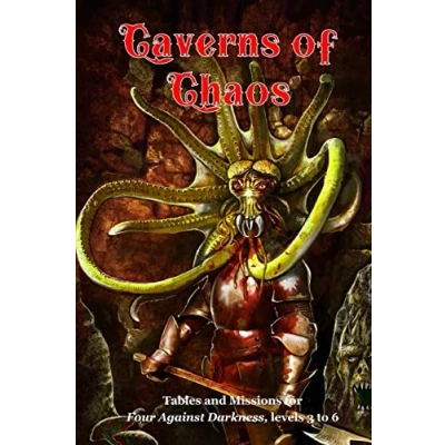 Bild av Caverns of Chaos: Tables and missions for Four Against Darkness, levels 3 to 6: 10