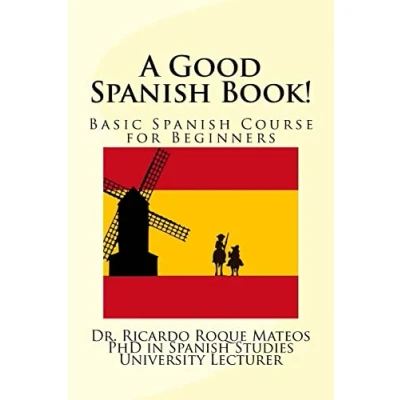 Bild av A Good Spanish Book!: Basic Course for Beginners