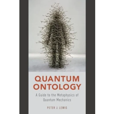 Bild av Quantum Ontology: A Guide to the Metaphysics of Mechanics