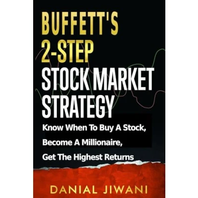 Bild av Buffett’s 2 Step Stock Market Strategy: Know When to Buy a Stock, Become Millionaire, Get The Highest Returns