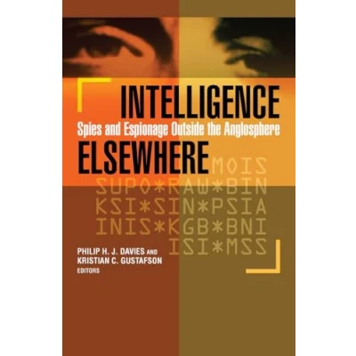Bild av Intelligence Elsewhere: Spies and Espionage Outside the Anglosphere