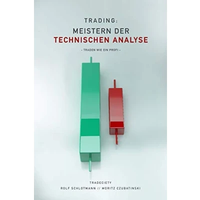 Bild av Trading: Meistern Der Technischen Analyse: Traden wie ein Profi