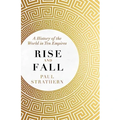 Bild av Rise and Fall: A History of the World in Ten Empires