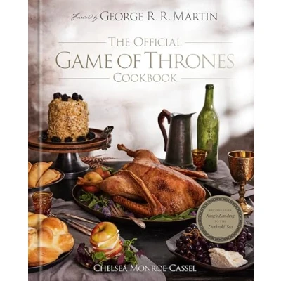 Bild av the Official Game of Thrones Cookbook: Recipes from King&#039;s Landing to Dothraki Sea