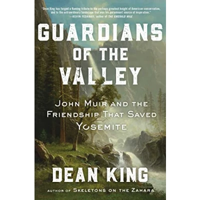 Bild av Guardians of the Valley: John Muir and Friendship That Saved Yosemite