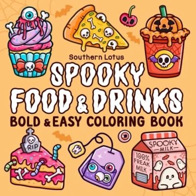 Bild av Spooky Food &amp; Drinks: Coloring Book for Adults and Teens Featuring Food, Snacks, Beverages, Sweets Treats in Cute Designs, Bold Easy Drawings Relaxation